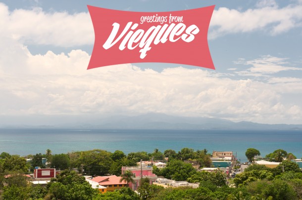 Greetings from Vieques